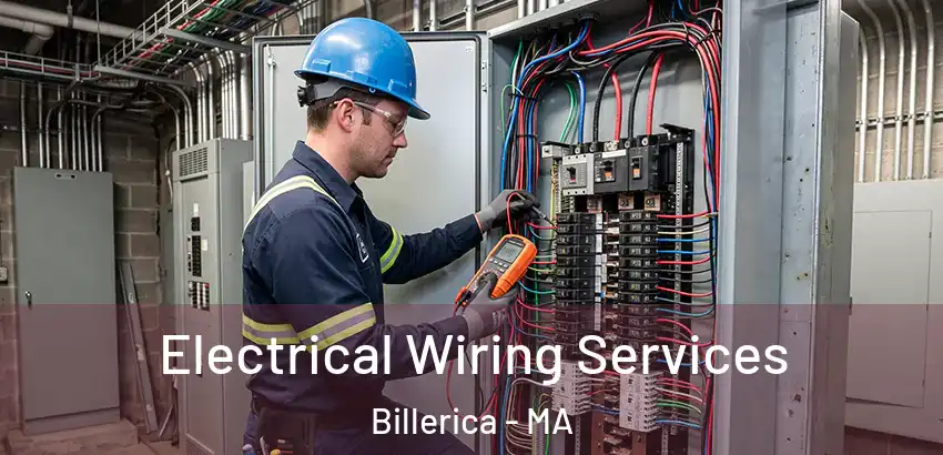  Electrical Wiring Services Billerica - MA