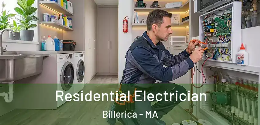  Residential Electrician Billerica - MA
