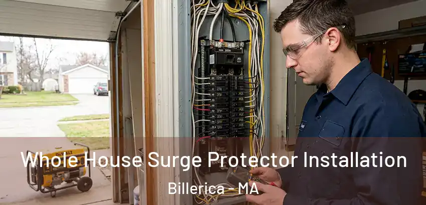  Whole House Surge Protector Installation Billerica - MA